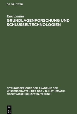 Grundlagenforschung und Schlüsseltechnologien