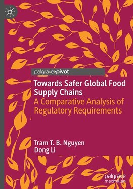 Towards Safer Global Food Supply Chains