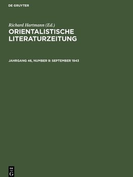 Orientalistische Literaturzeitung, Jahrgang 46, Number 9, September 1943