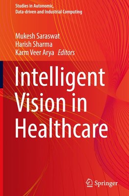 Intelligent Vision in Healthcare