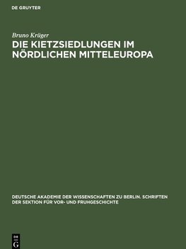 Die Kietzsiedlungen im nördlichen Mitteleuropa