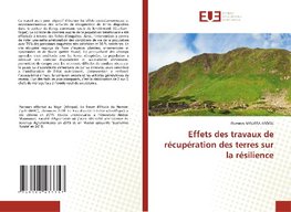 Effets des travaux de récupération des terres sur la résilience