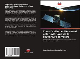 Classification entièrement polarimétrique de la couverture terrestre