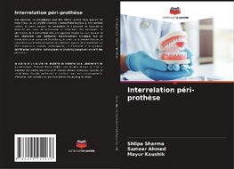 Interrelation péri-prothèse