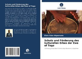 Schutz und Förderung des kulturellen Erbes der Ewe of Togo