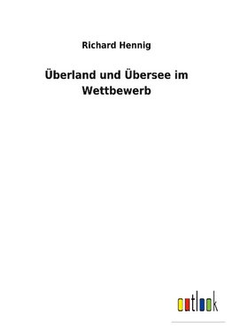 Überland und Übersee im Wettbewerb