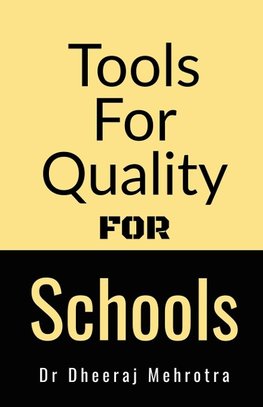 Tools For Quality For Schools