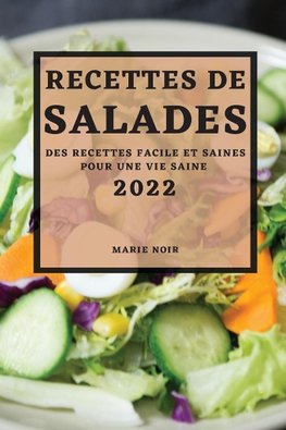 RECETTES DE SALADES 2022