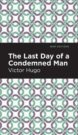 Last Day of a Condemned Man