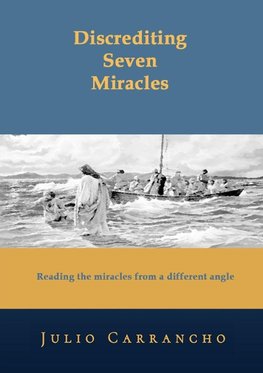 Discrediting Seven Miracles