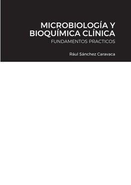 MICROBIOLOGÍA Y BIOQUÍMICA CLÍNICA