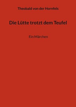 Die Lütte trotzt dem Teufel