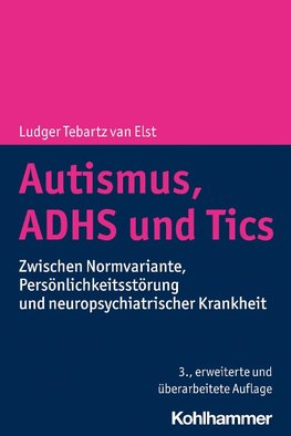 Autismus, ADHS und Tic-Störungen