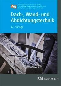 Dach-, Wand- und Abdichtungstechnik