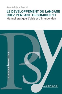 Le développement du langage chez l'enfant trisomique 21