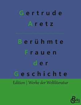 Berühmte Frauen der Weltgeschichte