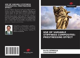 USE OF VARIABLE STIFFNESS COMPOSITES: PRESTRESSING EFFECT