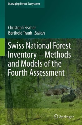 Swiss National Forest Inventory - Methods and Models of the Fourth Assessment