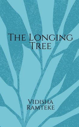 The Longing Tree