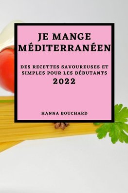 JE MANGE MÉDITERRANÉEN 2022