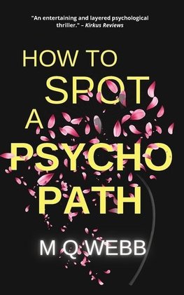 How to Spot a Psychopath