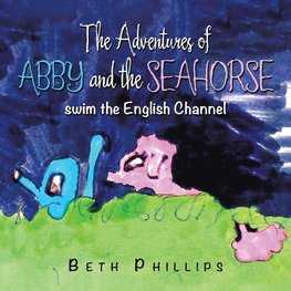 The Adventures of Abby and the Seahorse