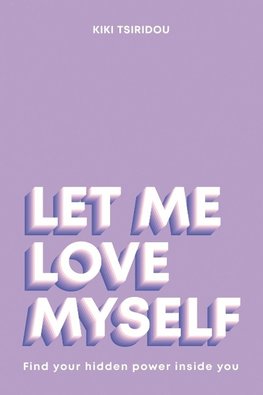 Let Me Love Myself