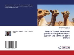 Female Camel Hormonal profile during the Estrous cycle in the Sahelian Zone of Mali