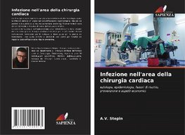 Infezione nell'area della chirurgia cardiaca