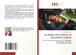 Le Métier d'un Policier de Circulation routière