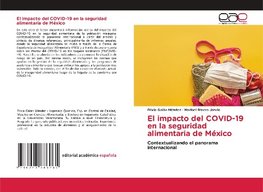 El impacto del COVID-19 en la seguridad alimentaria de México