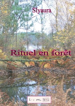 Rituel en forêt