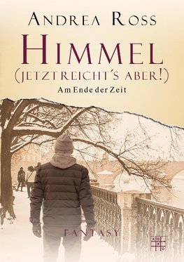 Himmel (jetzt reicht's aber)