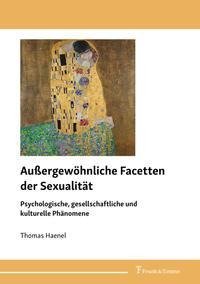 Außergewöhnliche Facetten der Sexualität