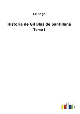 Historia de Gil Blas de Santillana