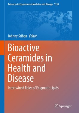 Bioactive Ceramides in Health and Disease