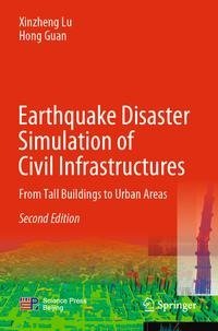 Earthquake Disaster Simulation of Civil Infrastructures