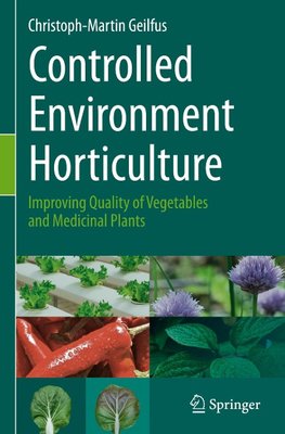 Controlled Environment Horticulture