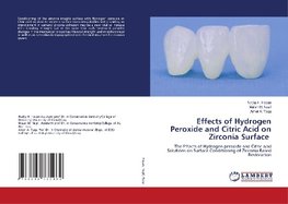 Effects of Hydrogen Peroxide and Citric Acid on Zirconia Surface