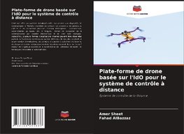 Plate-forme de drone basée sur l'IdO pour le système de contrôle à distance