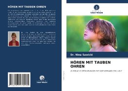 HÖREN MIT TAUBEN OHREN