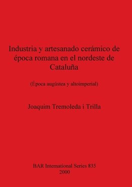 Industria y artesanado cerámico de época romana en el nordeste de Cataluña