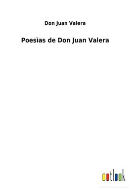 Poesìas de Don Juan Valera