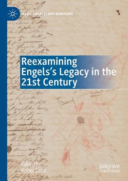 Reexamining Engels's Legacy in the 21st Century