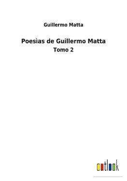 Poesìas de Guillermo Matta