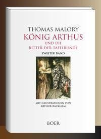 König Arthus und die Ritter der Tafelrunde Band 2