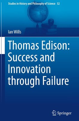 Thomas Edison: Success and Innovation through Failure