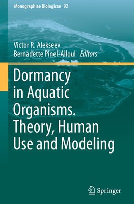 Dormancy in Aquatic Organisms. Theory, Human Use and Modeling