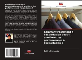 Comment l'assistant à l'exportation peut-il améliorer les performances à l'exportation ?