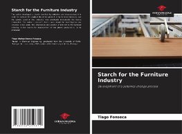 Starch for the Furniture Industry